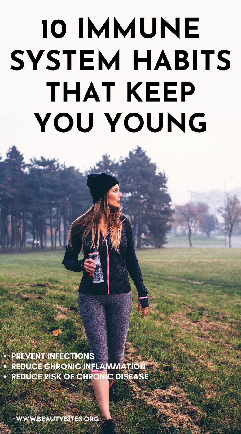 10 immune system habits to keep you young – part 1