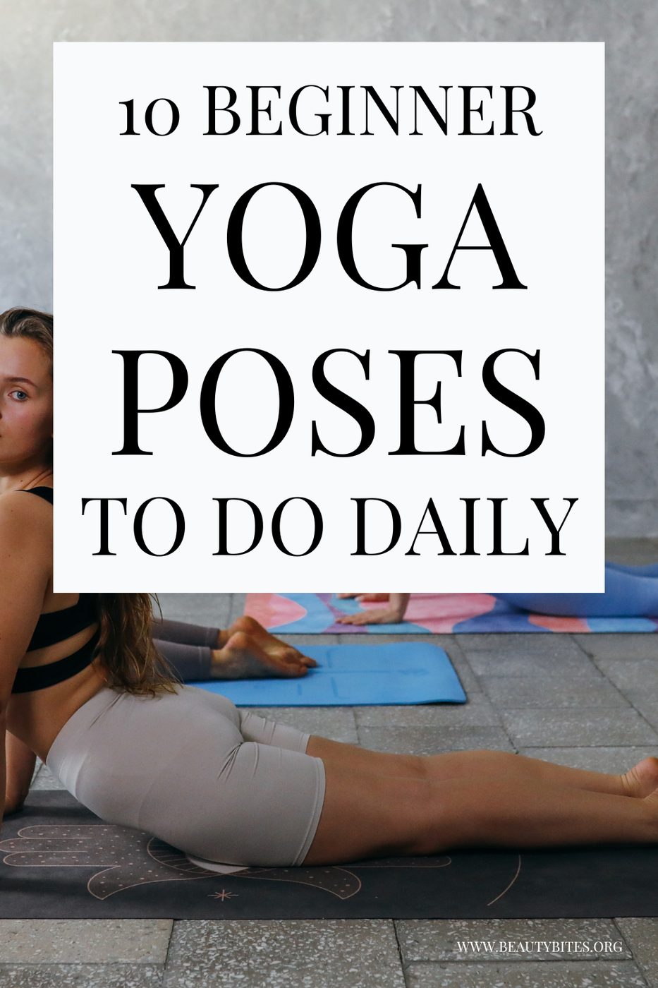 10 yoga poses to do every day