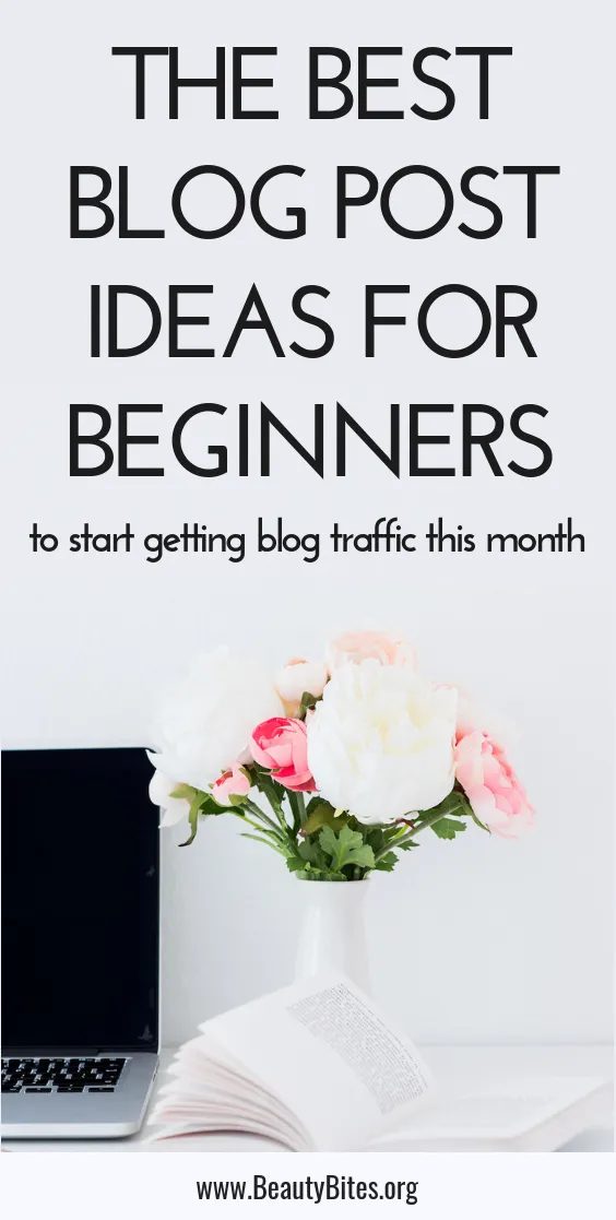 12 blog post ideas for beginners to get traffic
