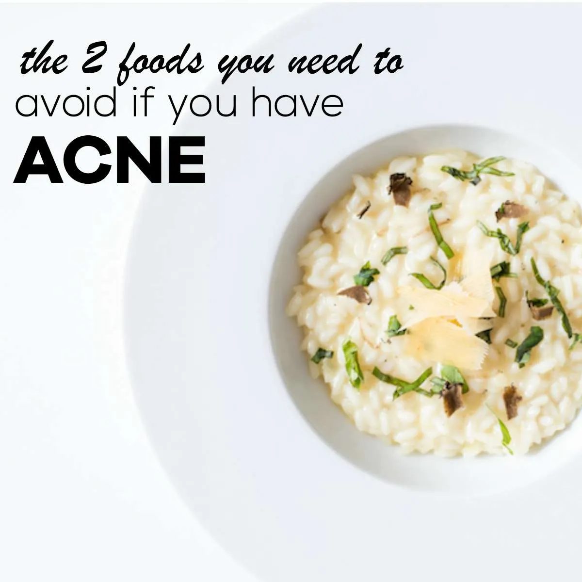 what to eat to get rid of acne
