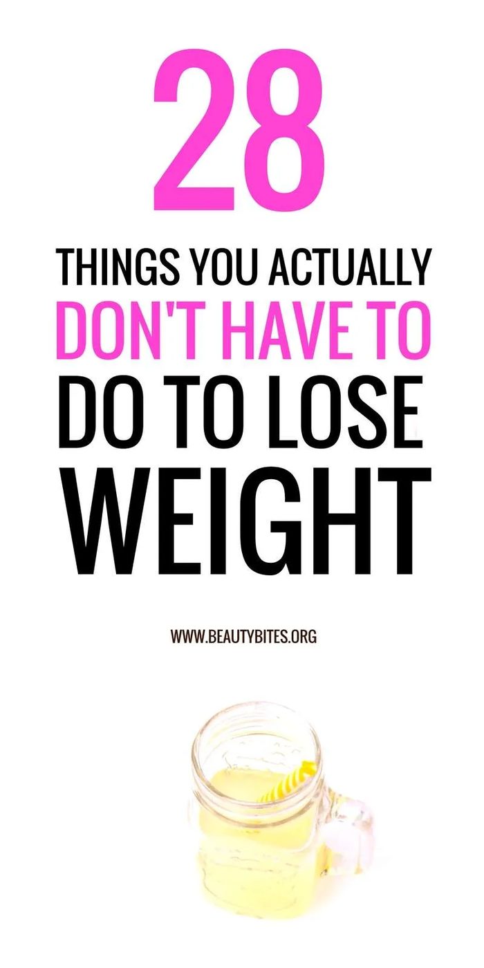 Good news, here are 28 things you don't have (and shouldn't) do to lose weight. | Clean Eating for beginners | Workout plan for beginners...