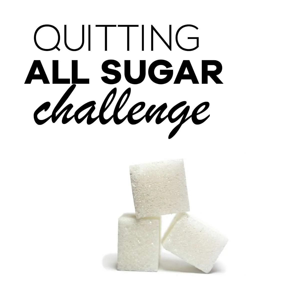 30 days quitting all sugar challenge