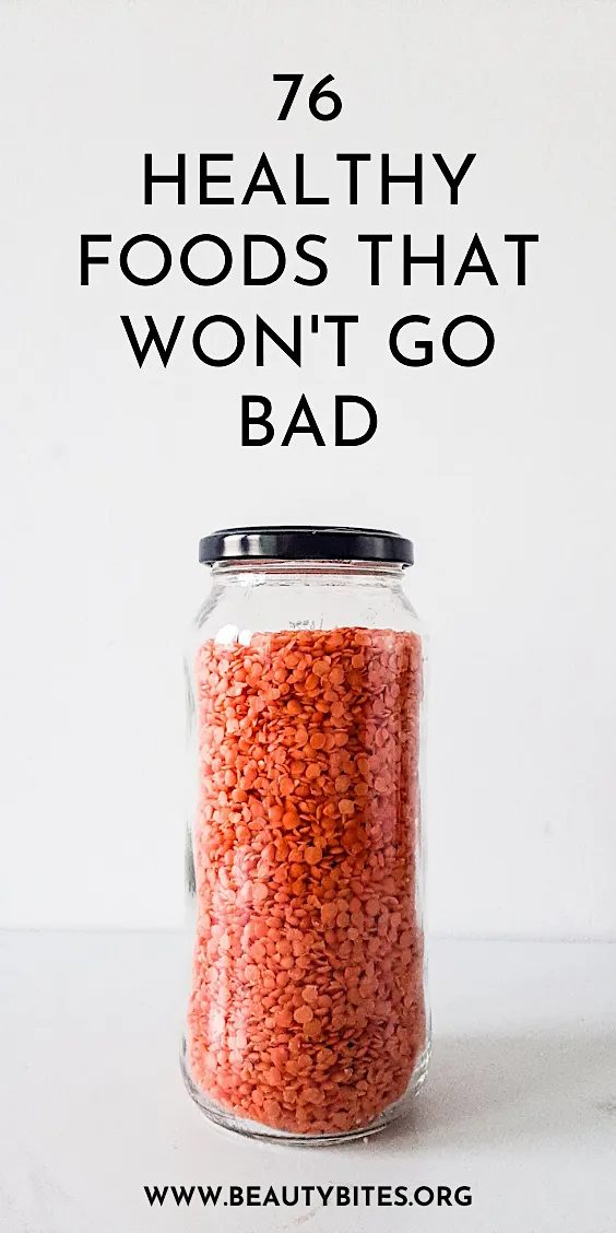 76 healthy non-perishable foods + some recipes