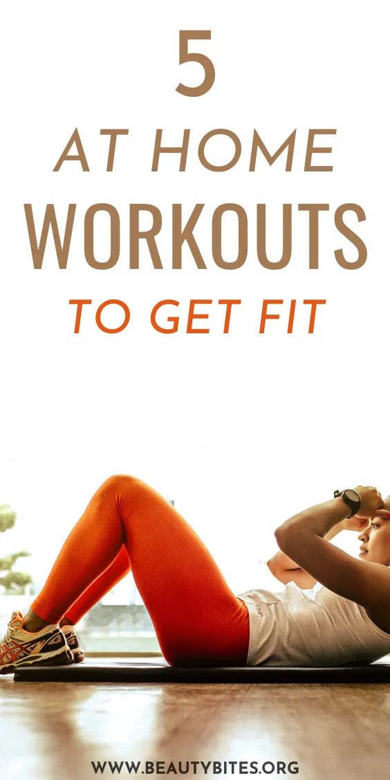 5 best at home workouts to get fit