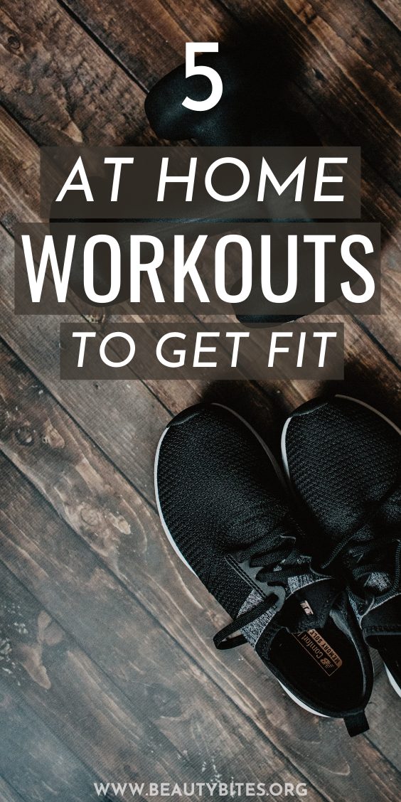 5 best at home workouts to get fit