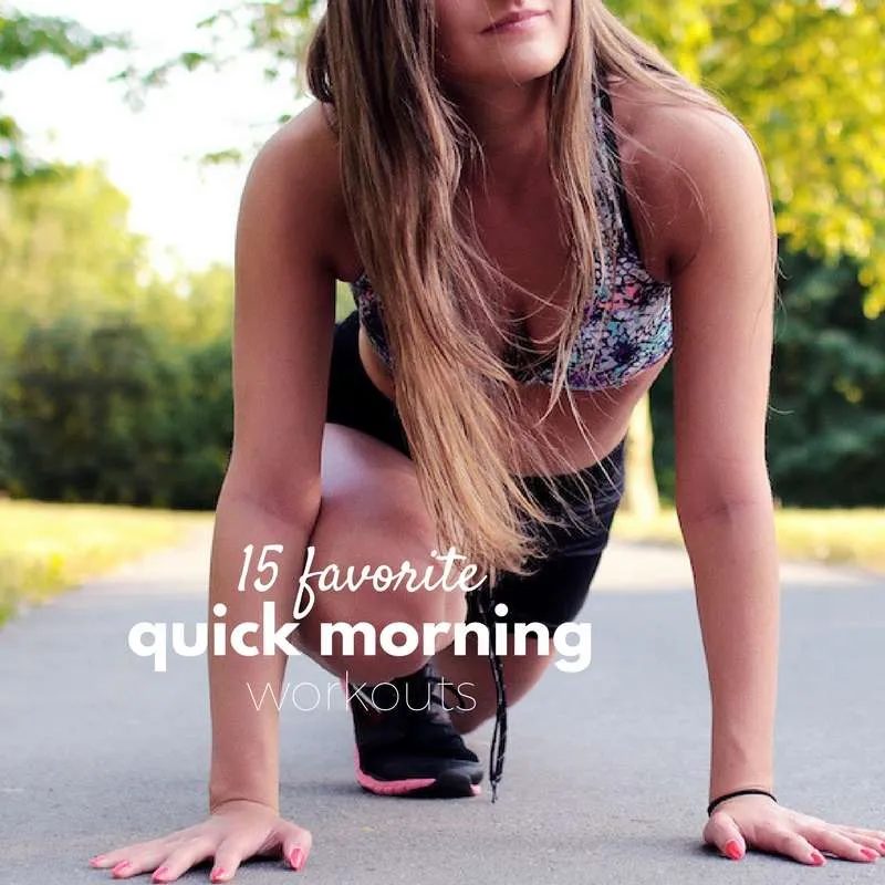 15 favorite 10-minute morning workouts from Youtube. Do these short workouts at home to feel great throughout the day!