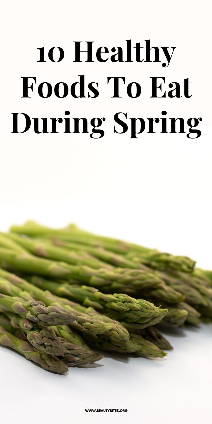 10 healthy spring foods and how to eat them
