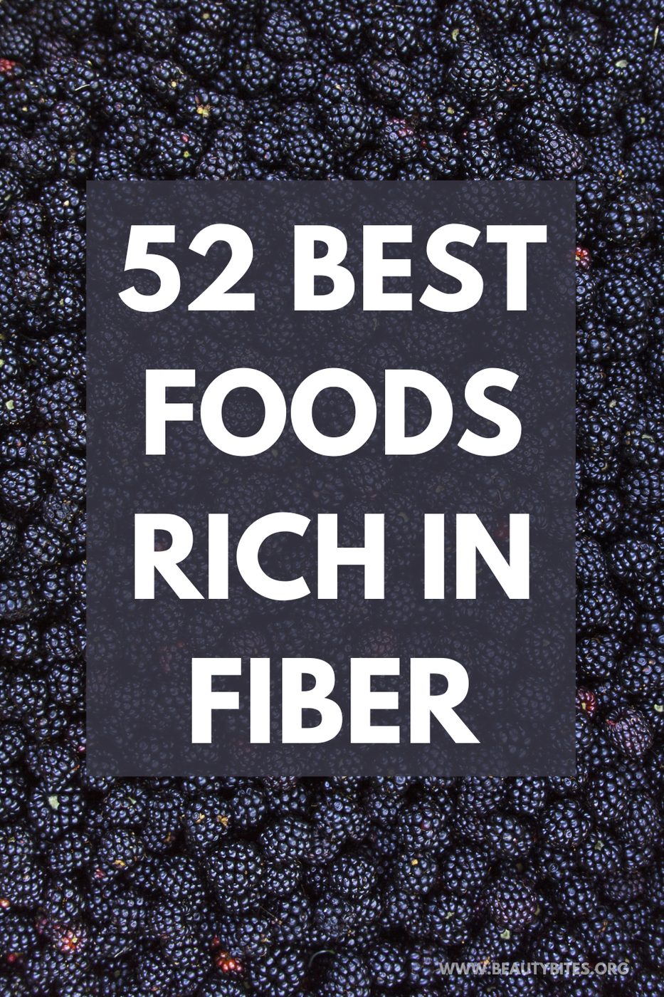 High-fiber food list: 52 fiber-rich foods to keep on hand more of