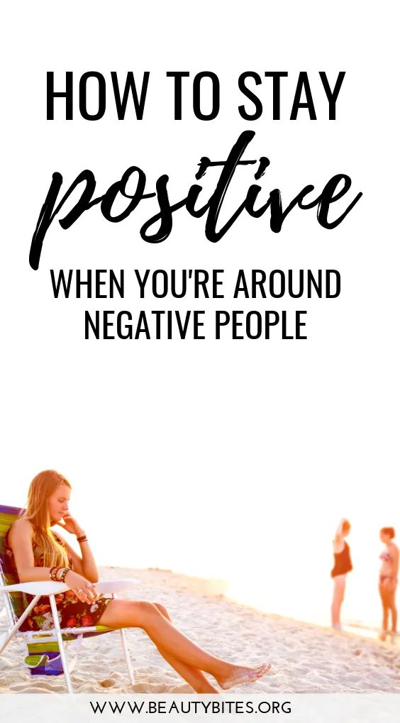 Be more positive when everyone is negative