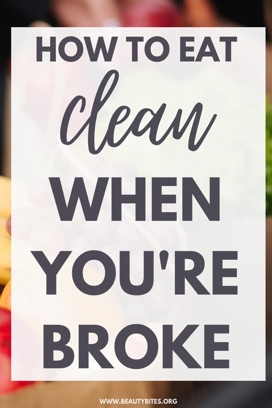 Eat clean when you’re broke