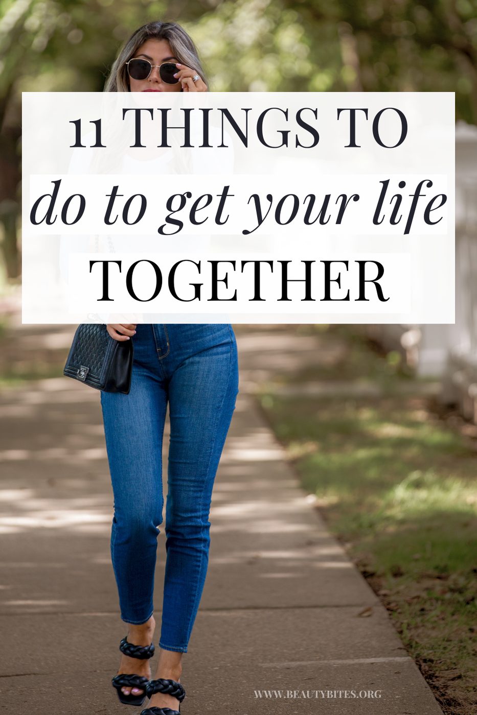 11 steps to get your life together