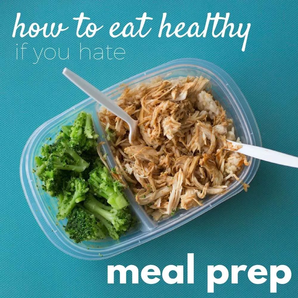 Eat clean even if you’re not a fan of meal prep! These clean eating tips can make a huge difference in your life and help you lose weight…