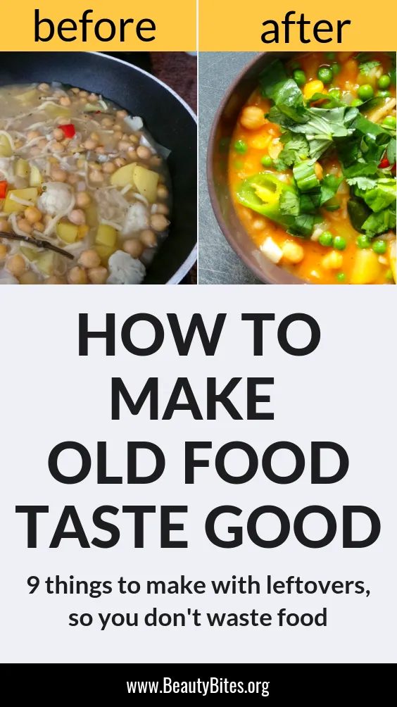 9 ways to eat your leftovers and stop wasting food
