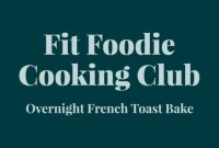 December 2021 Fit Foodie Cooking Club