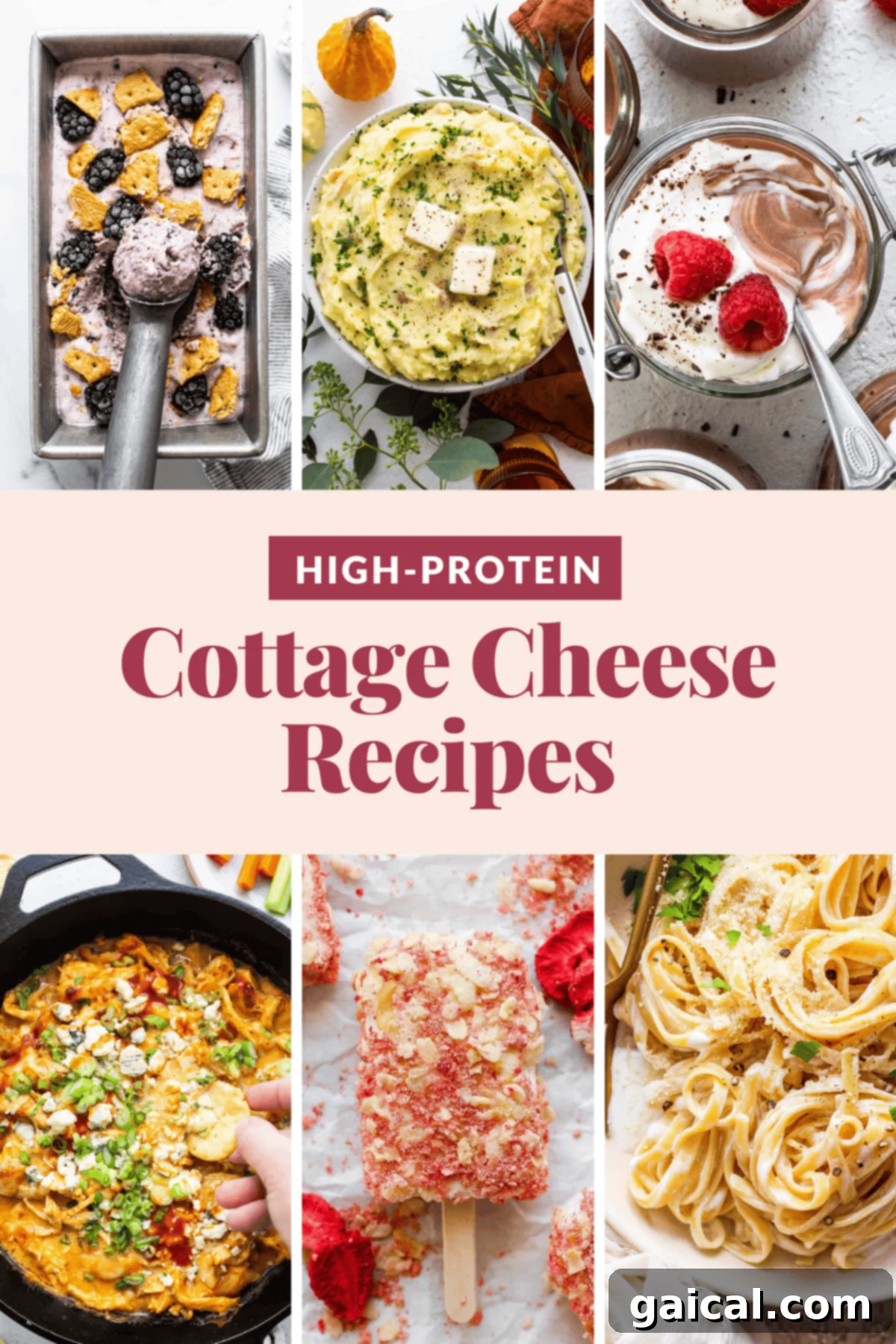 A vibrant collage showcasing diverse high-protein cottage cheese recipes, including a hearty casserole, creamy mashed potatoes, a refreshing yogurt parfait, fluffy scrambled eggs, delightful fruit popsicles, and savory pasta dishes. The central text highlights 