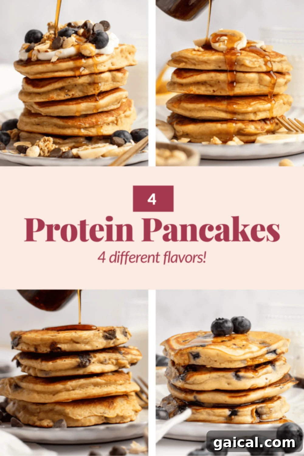 Power-Packed Pancakes 2 A vibrant collage showcasing four distinct stacks of protein pancakes, each generously drizzled with syrup and adorned with a variety of delectable toppings like fresh berries, crunchy nuts, chocolate chips, and granola. The image is prominently labeled "4 Protein Pancakes, 4 different flavors!".