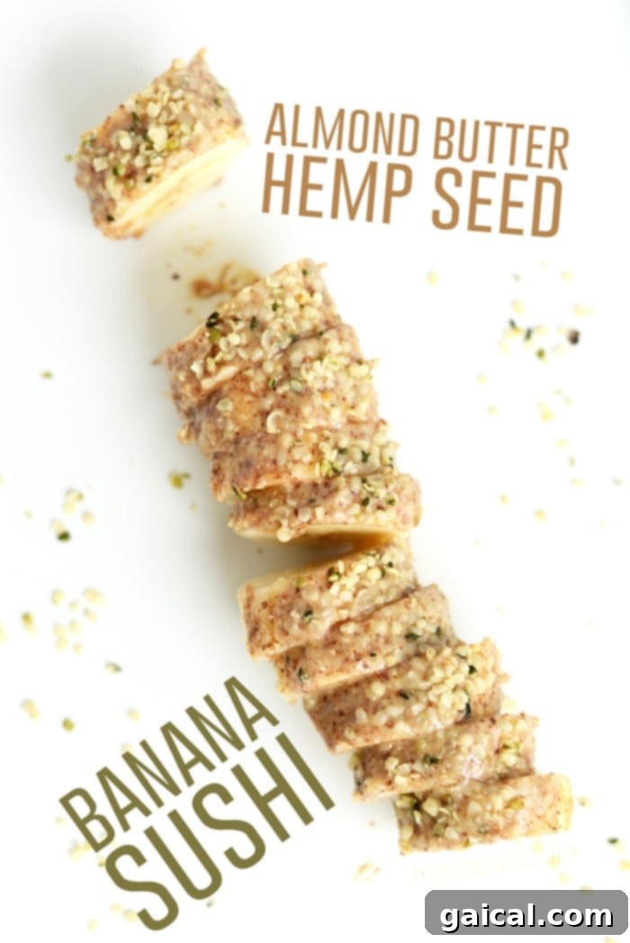53 Game-Changing Plant-Based Recipes 55 Almond Butter Hemp Seed Banana Sushi, a protein-packed vegan snack.