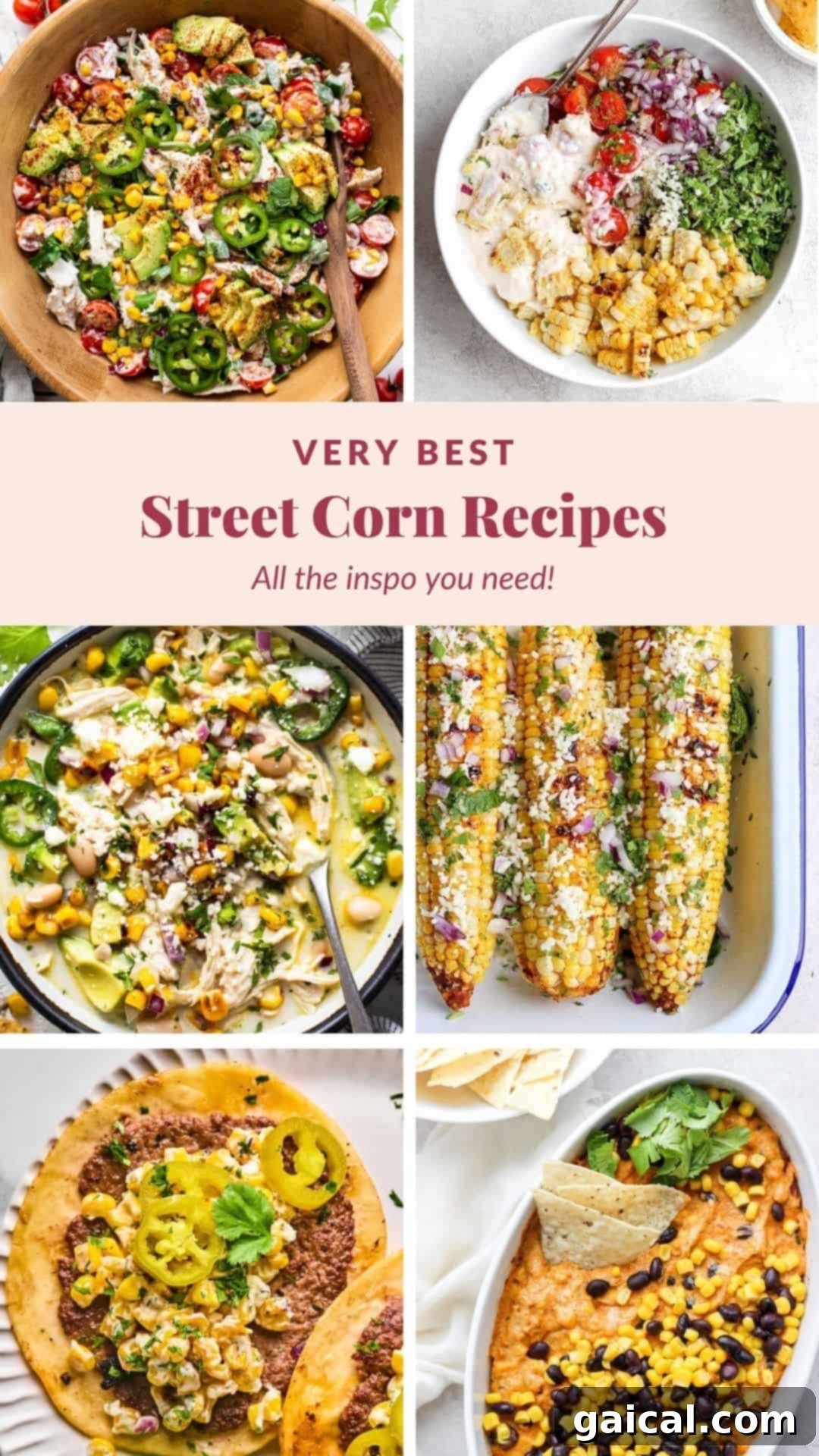 Next Level Street Corn Creations 2 A collage of various delicious street corn-inspired recipes, including salads, dips, and main courses.